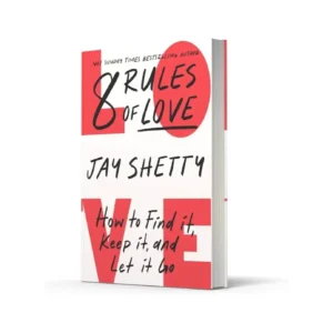 8 rules of love by Jay Shetty